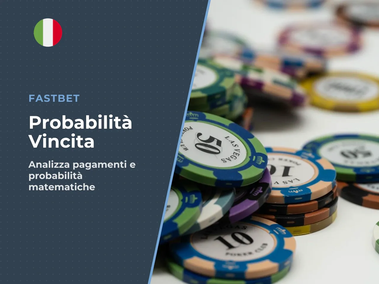Come leggere pagamenti e probabilità di vincita