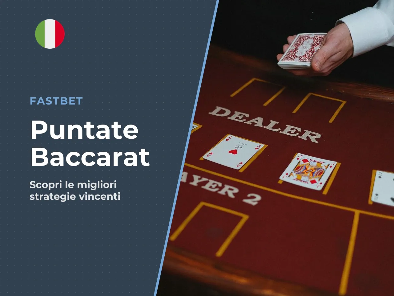 Le puntate principali nel baccarat